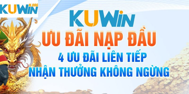 Ưu đãi thành viên mới - Tặng thưởng hội viên gia nhập Kuwinn